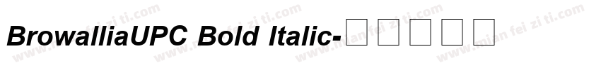 BrowalliaUPC Bold Italic字体转换